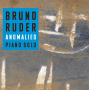 Ruder, Bruno - Anomalies