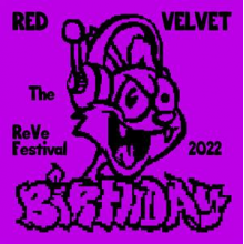 Red Velvet - Reve Festival 2022 : Birthday