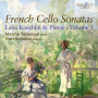 Tarasova, Marina / Ivan Sokolov - French Cello Sonatas 1