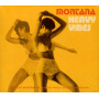Montana, Vincent -Jr.- - Heavy Vibes