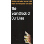 Soundtrack of Our Lives - Omo Hablis Blues/Romelanda Sessions 1995