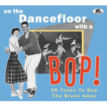 V/A - On the Dancefloor With a Bop!