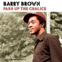 Brown, Barry - Pass Up the Chalice