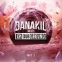 Danakil - Meets Ondubground 2