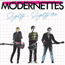 Modernettes - Eighty - Eighty Two