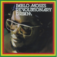 Moses, Pablo - Revolutionary Dream