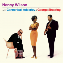 Wilson, Nancy & Canonball Adderly - Nancy Wilson W/ Cannonball Adderley & George Shearing