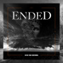 Ended - Into the Nothing