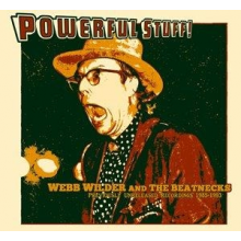 Wilder, Webb & the Beatnecks - Powerful Stuff