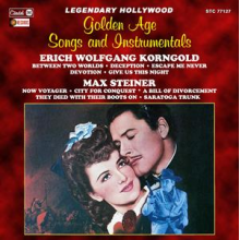 Korngold, Erich Wolfgang & Max Steiner - Golden Age Songs and Instrumentals
