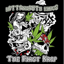 Kottonmouth Kings - First Krop