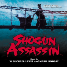 Lewis, W. Michael & Mark Lindsay - Shogun Assassin