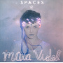 Vidal, Maia - Spaces
