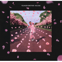 Younger Brother - Vaccine