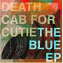 Death Cab For Cutie - Blue