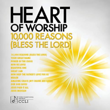 Heart of Worship - 10,000 Reasons
