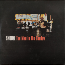 Snooze - Man In the Shadow