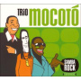 Trio Mocoto - Samba Rock