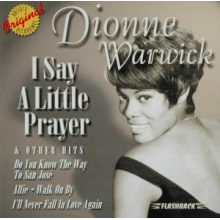 Warwick, Dionne - I Say a Little Prayer and Other Hits