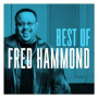 Hammond, Fred - Best of Fred Hammond