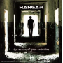 Hangar - Reason of Your Conviction