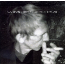 Lallemant, Bastien - La Maison Haute
