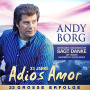 Borg, Andy - Adios Amor