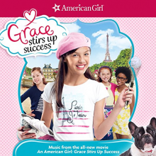 Original Motion Picture Soundt - American Girl:Grace Stirs Up Success