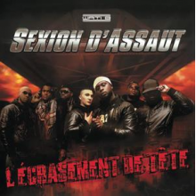 Sexion D Assaut - L'écrasement De Tête