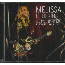 Melissa Etheridge - A Little Bit of Me: Live In L.A.