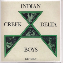 Indian Creek Delta Boys - Vol. 1