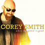 Smith, Corey - While Getting is Good