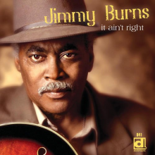 Burns, Jimmy - It Ain't Right