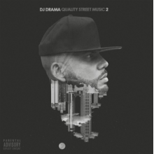 DJ Drama - Quality Street Music
