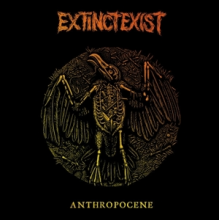 Extinctexist - Anthropocene