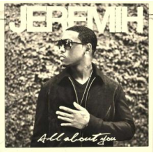 Jeremih - All About You