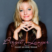 Langer, Birgit - Glaub an Deine Traeume