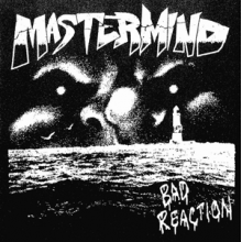 Mastermind - 7-Bad Reaction