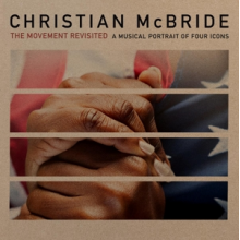 McBride, Christian - Movement Revisited: a Musical Portrait of Four Icons