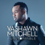 Mitchell, Vashawn - Unstoppable