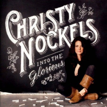 Nockels, Christy - Into the Glorious