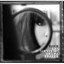 Rose - Les Souvenirs Sous Ma Frange
