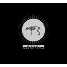 Superbutt - Music For Animals