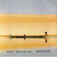 Waldron, Mal - Moods