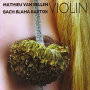 Bellen, Mathieu Van - Bach-Blaha-Bartok