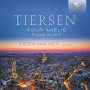 Veen, Jeroen Van - Tiersen: Pour Amelie, Piano Music