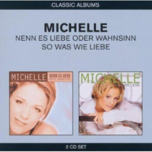 Michelle - Classic Albums -2in1-