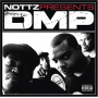 Nottz - Presents Dmp