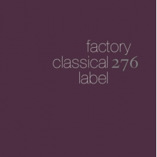 V/A - Factory Classical: the First Five Albums