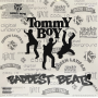 Various - Tommy Boy's Baddest Beats